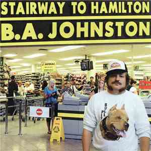 B.A. Johnston - Stairway To Hamilton flac album