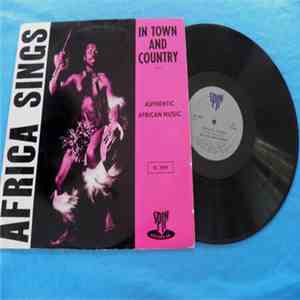 Bantu Theatre Company Of Cape Town - Africa Sings. In Town and Country (Vol. I) flac album