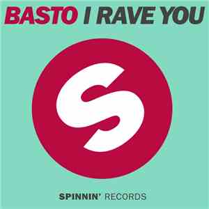 Basto - I Rave You flac album