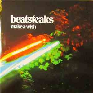 Beatsteaks - Make A Wish flac album