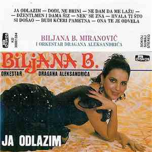 Biljana B. i Orkestar Dragana Aleksandrića - Ja Odlazim flac album
