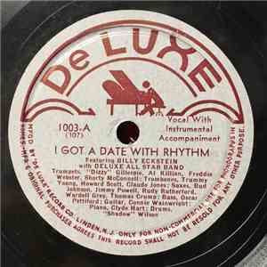 Billy Eckstein With DeLuxe All Star Band / The Four Blues - I Got A Date With Rhythm / I Couldn't Hear Nobody Pray flac album