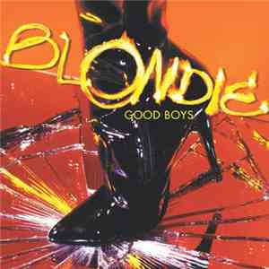 Blondie - Good Boys flac album