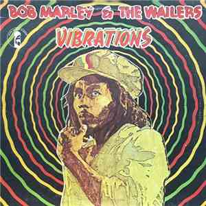 Bob Marley & The Wailers - Vibrations flac album