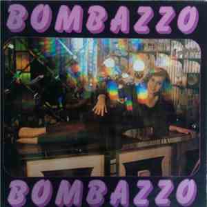 Bombazzo  - Bombazzo flac album