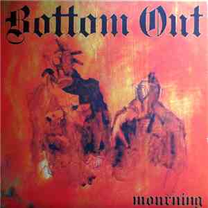 Bottom Out - Mourning flac album