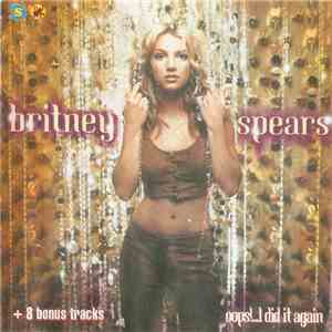Britney Spears - Oops!...I Did It Again + 8 Bonus flac album