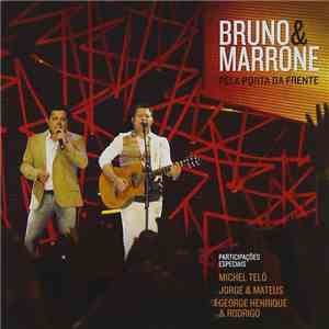 Bruno & Marrone - Pela Porta Da Frente flac album