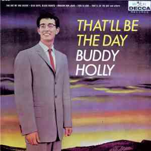 Buddy Holly - That'll Be The Day flac album