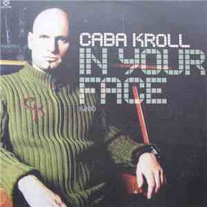 Caba Kroll - In Your Face flac album