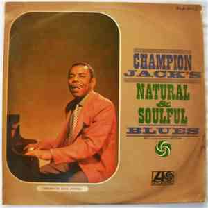 Champion Jack Dupree - Natural & Soulful Blues flac album