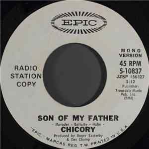 Chicory - Son Of My Father flac album