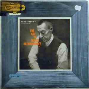 Chopin, Schumann, Sergei Rachmaninoff - The Art Of Sergei Rachmaninoff - Vol. 1 flac album