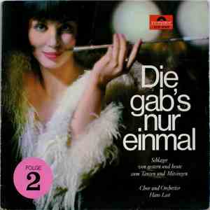 Chor Und Orchester Hans Last - Die Gab's Nur Einmal Folge 2 flac album