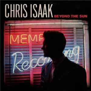 Chris Isaak - Beyond The Sun flac album