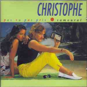 Christophe - Pas Vu Pas Pris / Samouraï flac album