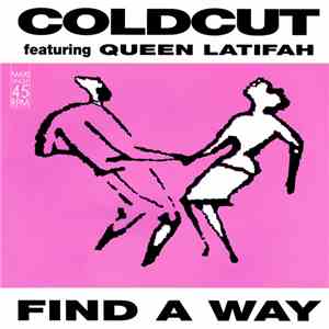 Coldcut Featuring Queen Latifah - Find A Way flac album