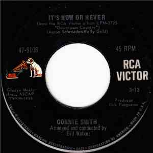 Connie Smith - It's Now Or Never / I'll Come Runnin' flac album
