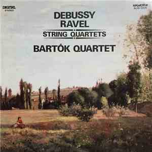 Debussy / Ravel - Bartók Quartet - String Quartets flac album