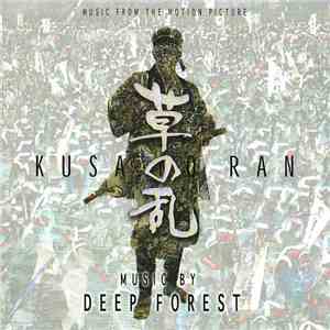 Deep Forest - Kusa No Ran (Music From The Motion Picture) flac album
