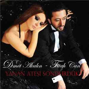 Demet Akalın - Fettah Can - Yanan Ateşi Söndürdük flac album