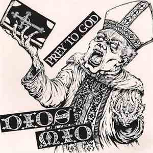 Dios Mio - Prey To God flac album