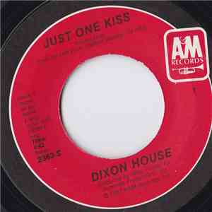 Dixon House - Just One Kiss / All Too Clear flac album