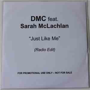 DMC  Feat. Sarah McLachlan - Just Like Me flac album