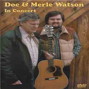 Doc & Merle Watson - In Concert flac album