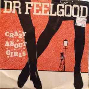 Dr Feelgood - Crazy About Girls flac album