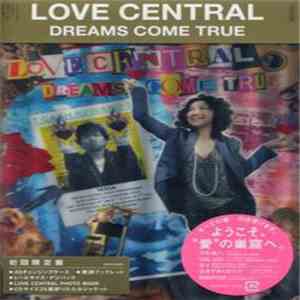 Dreams Come True - Love Central flac album