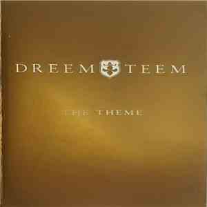 Dreem Teem - The Theme flac album