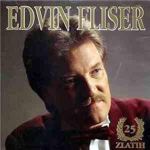 Edvin Fliser - 25 Zlatih flac album