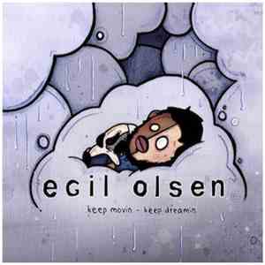 Egil Olsen - Keep Movin - Keep Dreamin flac album