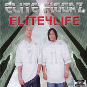 Elite Figgaz - Elite4life flac album