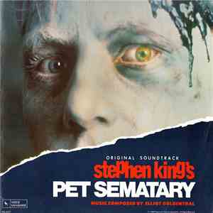 Elliot Goldenthal - Stephen King's Pet Sematary (Original Motion Picture Soundtrack) flac album