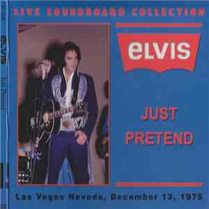 Elvis Presley - Just Pretend flac album