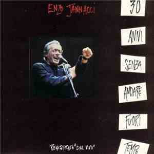 Enzo Jannacci - 30 Anni Senza Andare Fuori Tempo flac album