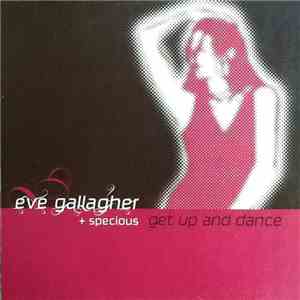 Eve Gallagher + Specious - Get Up And Dance flac album