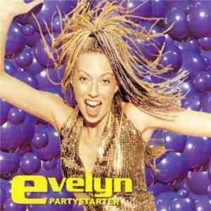 Evelyn - Partystarter flac album