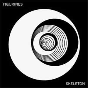 Figurines - Skeleton flac album