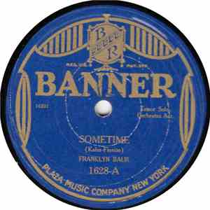 Franklyn Baur / Charles Harrison - Sometime / When The One You Love, Loves You flac album