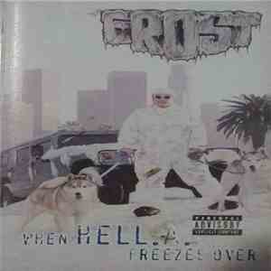 Frost - When HELL.A. Freezes Over flac album