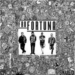 Fru Fortuna - I Skuld flac album
