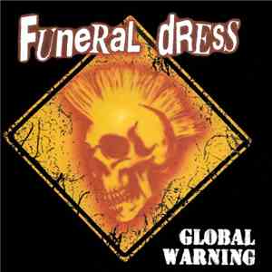 Funeral Dress - Global Warning flac album