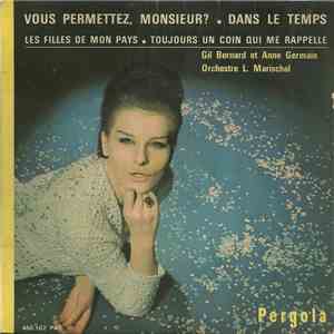 Gil Bernard / Anne Germain / Orchestre L. Marischal - Vous Permettez, Monsieur? / Dans Le Temps flac album