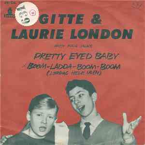 Gitte & Laurie London With Four Jacks - Pretty Eyed Baby / Boom-Ladda-Boom-Boom (Lørdag Hele Ugen) flac album