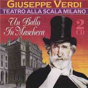 Giuseppe Verdi / Teatro Alla Scala Milano, Gianandrea Gavazzeni - Un Ballo In Maschera flac album