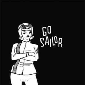 Go Sailor - Go Sailor flac album
