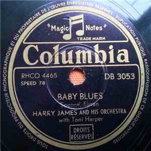 Harry James And His Orchestra - Baby Blues / Blacksmith Blues flac album